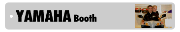 YAMAHA Booth