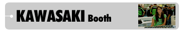 KAWASAKI Booth