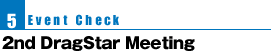 Event Check 5 2nd DragStar Meeting