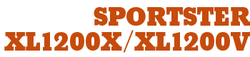 SPORTSTER XL1200X/XL1200V