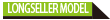 LONGSELLER MODEL