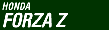 HONDA FORZA Z