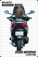 MALAGUTI MADISON RS250