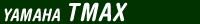 YAMAHA TMAX