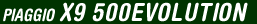 PIAGGIO X9 500EVOLUTION