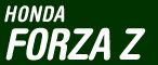 HONDA FORZA Z
